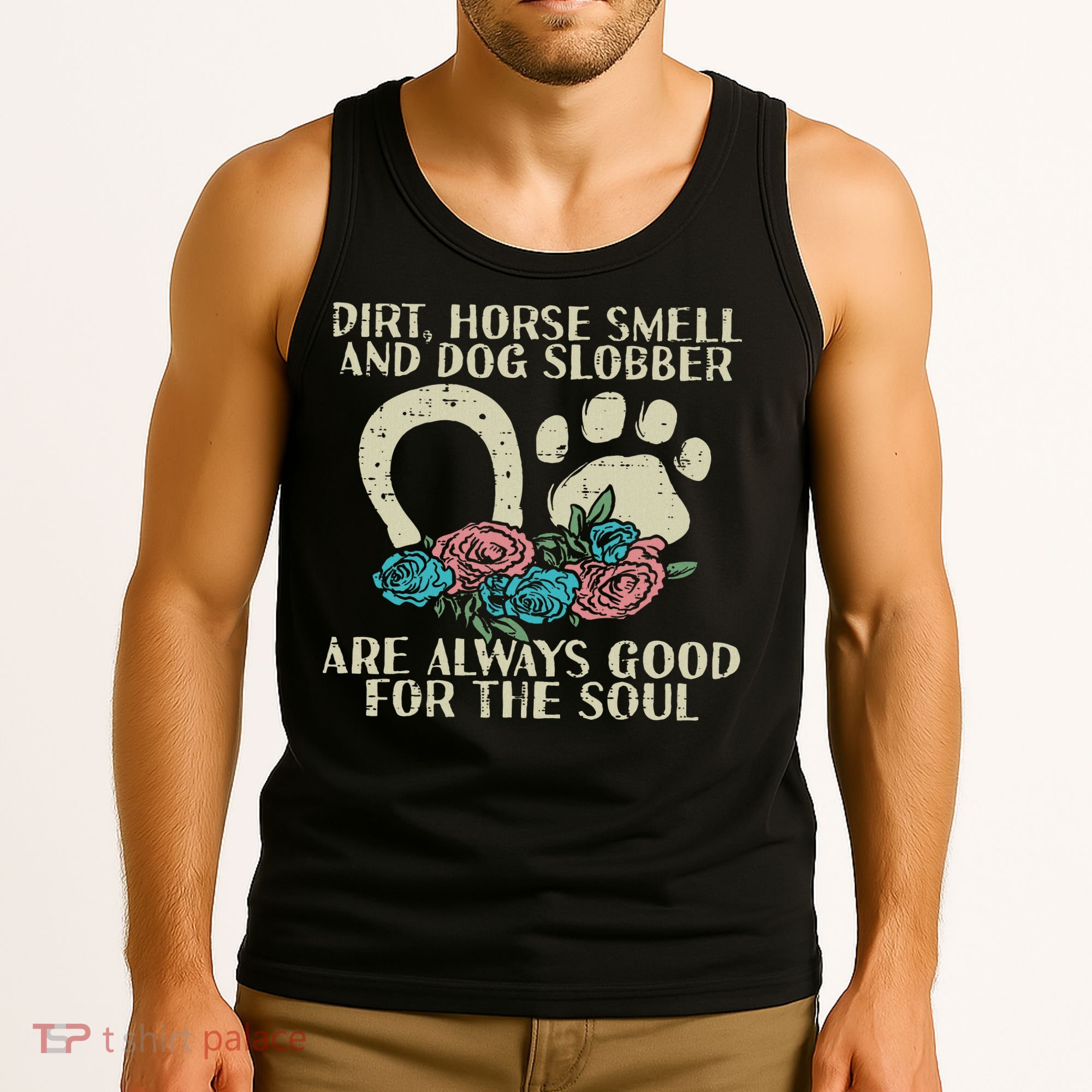 Dirt Horse Smell Dog Slobber Floral Country Farm Women Tank Top
