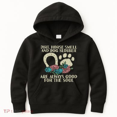 Dirt Horse Smell Dog Slobber Floral Country Farm Women Kids Hoodie