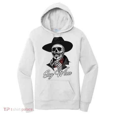 Doc Holiday Say When Skull Women's Hoodie