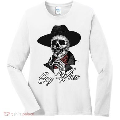 Doc Holiday Say When Skull Women's Long Sleeve Shirt