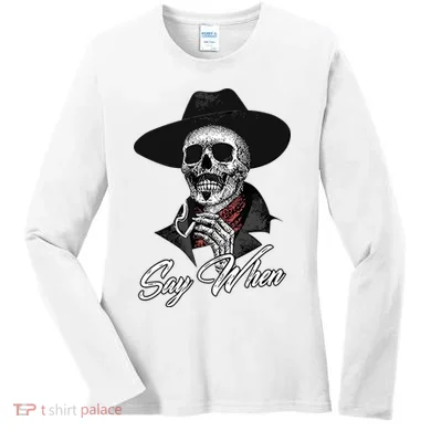 Doc Holiday Say When Skull Women's Long Sleeve Shirt