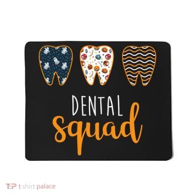 Dental Halloween Squad Mousepad
