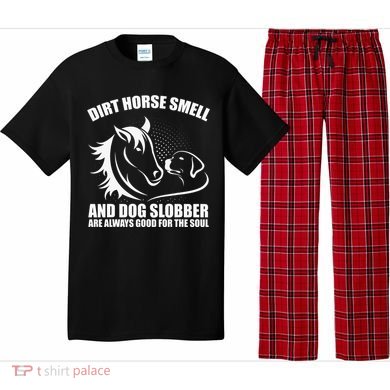Dirt Horse Smell And Dog Slobber Horse Lover Pajama Set