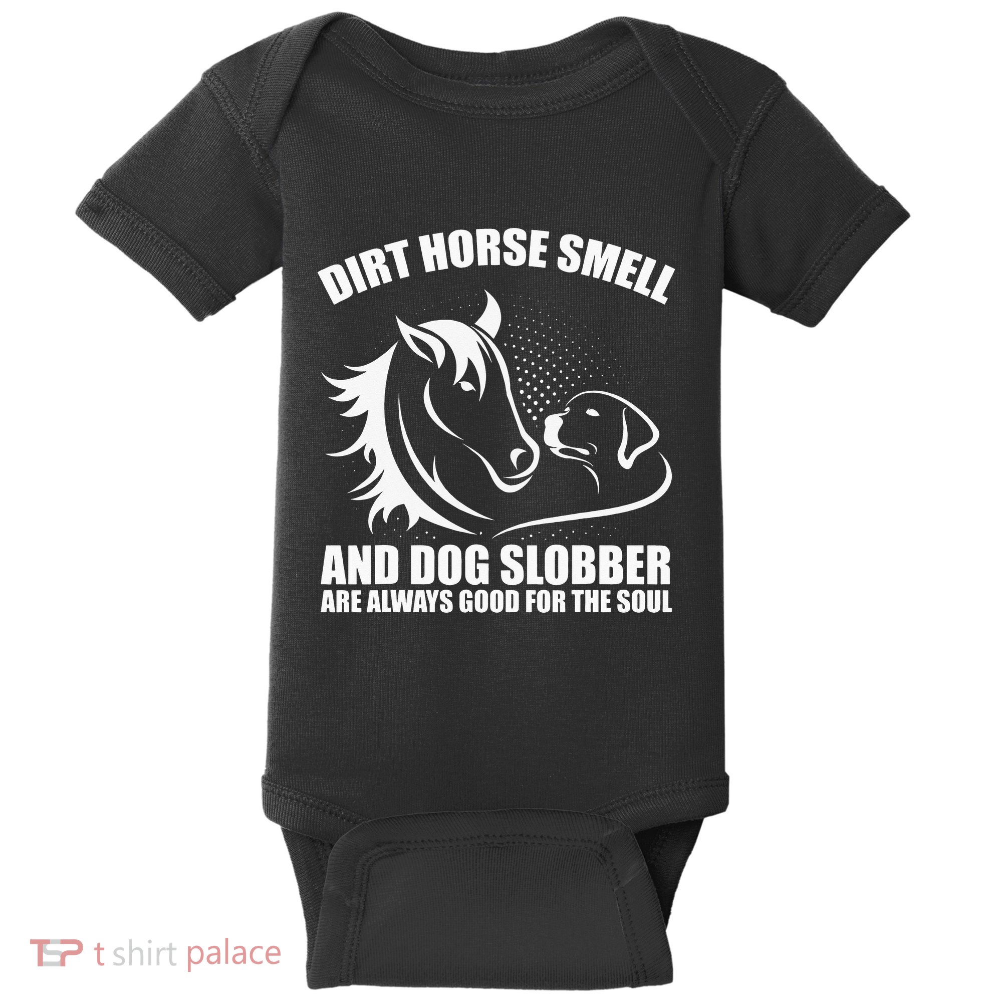 Dirt Horse Smell And Dog Slobber Horse Lover Baby Bodysuit