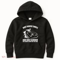 Dirt Horse Smell And Dog Slobber Horse Lover Kids Hoodie thumb 0
