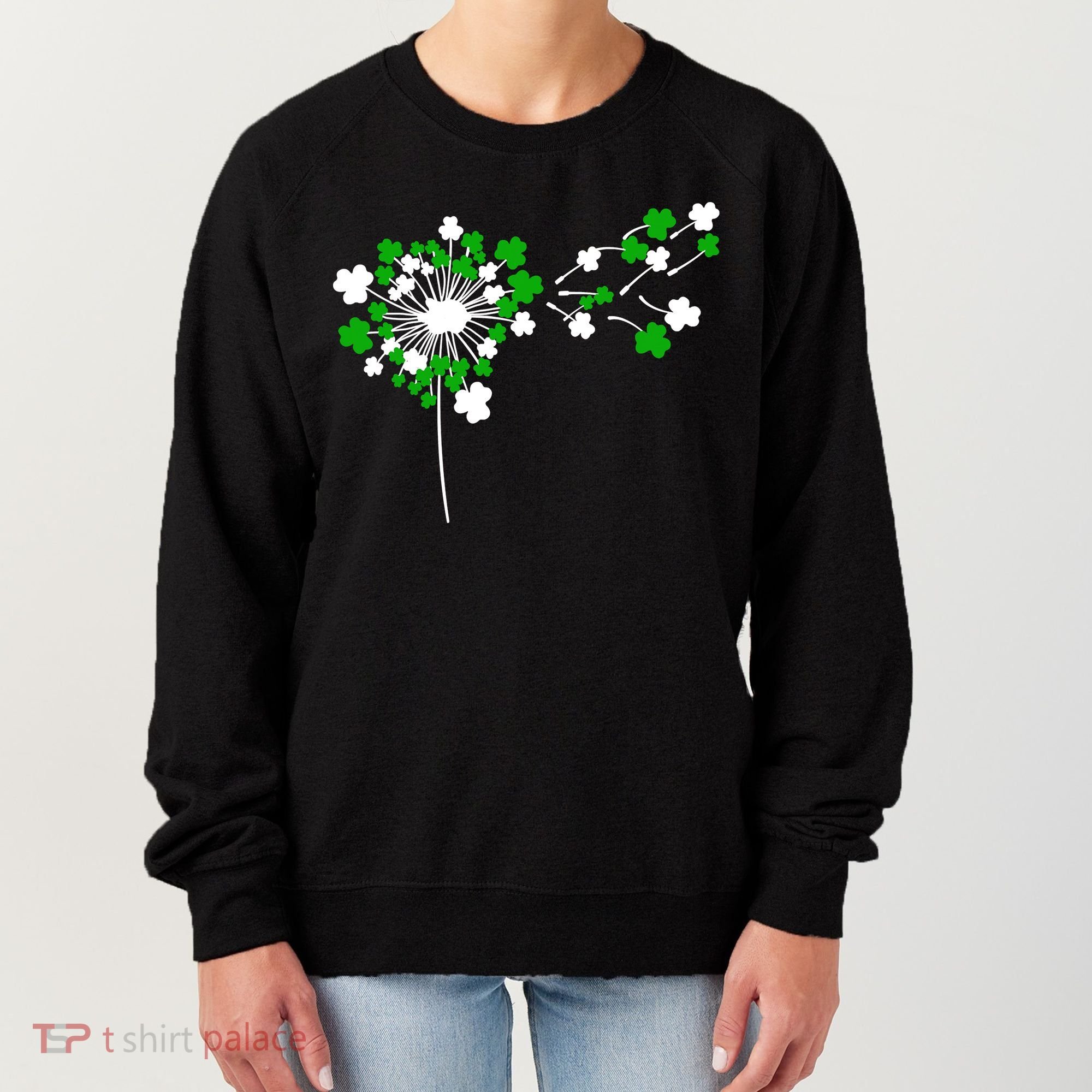 Dandelion Happy St Patricks Day Irish Lucky Clover Shamrock Women's Sweatshirt