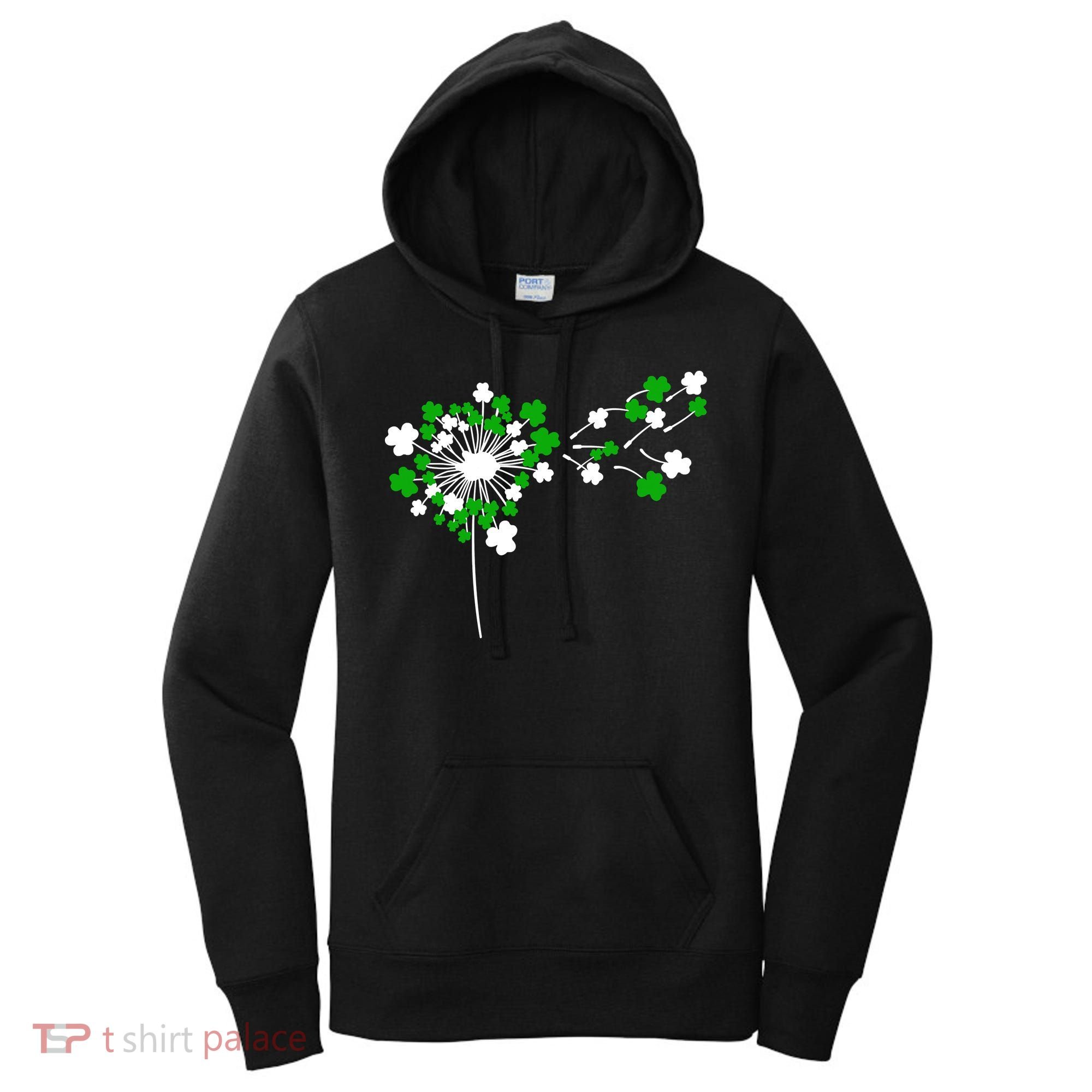 Dandelion Happy St Patricks Day Irish Lucky Clover Shamrock Women's Hoodie
