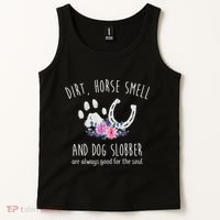 Dirt Horse Smell And Dog Slobber Horse Lover Tank Top thumb 2