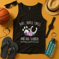 Dirt Horse Smell And Dog Slobber Horse Lover Tank Top thumb 4