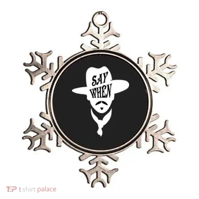Doc Holliday Say When Ornament