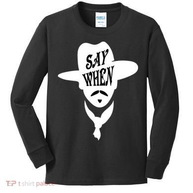 Doc Holliday Say When Kids Long Sleeve Shirt