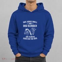 Dirt Horse Smell And Dog Slobber Funny Gift Unique Meaningful Gift Hoodie thumb 0