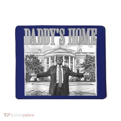 Daddys Home Trump 2024 Maga 2024 Trump Return 45 Sweat Mousepad