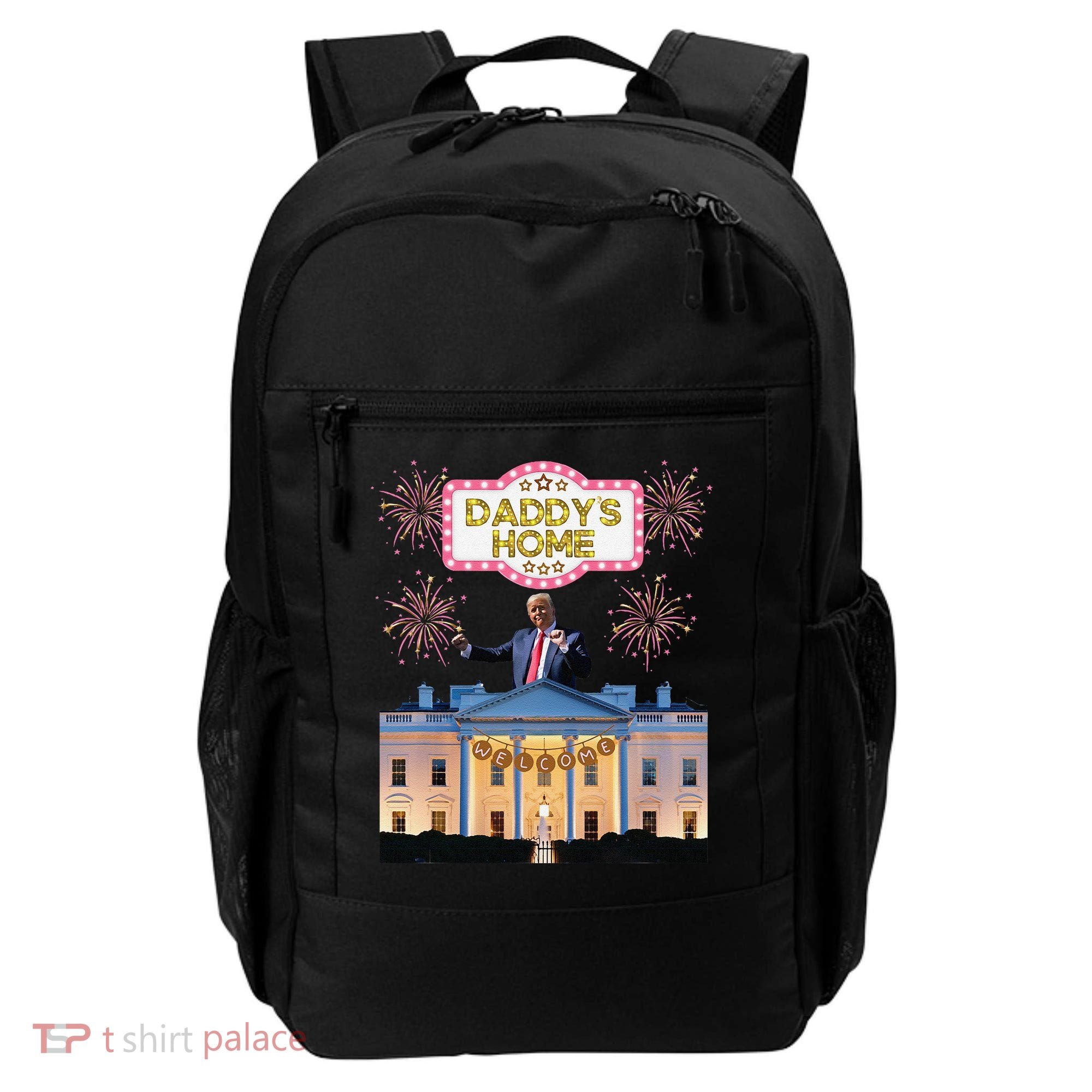 DaddyS Home Trump Dancing Celebrate Winner Maga Sequel Backpack