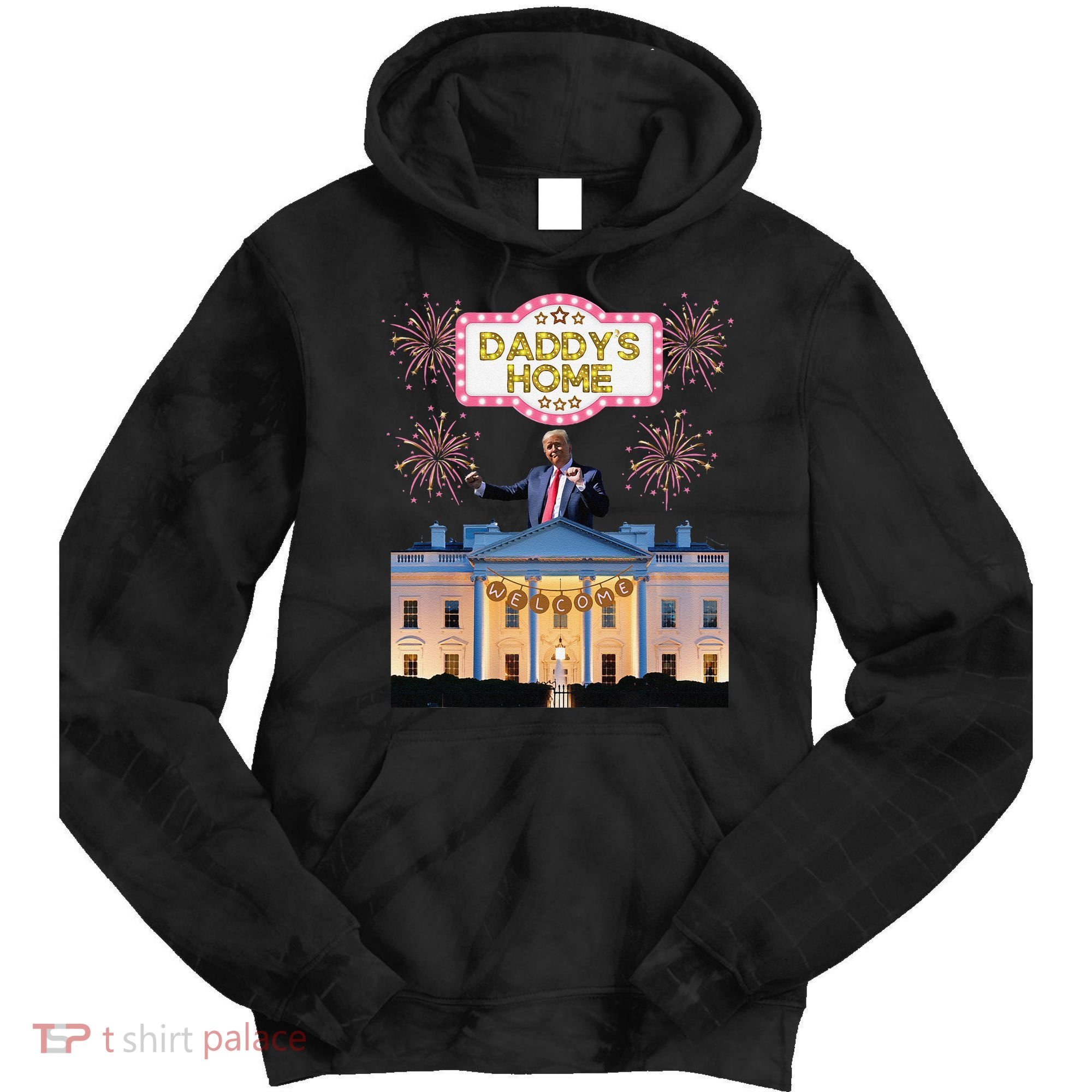DaddyS Home Trump Dancing Celebrate Winner Maga Sequel Tie Dye Hoodie