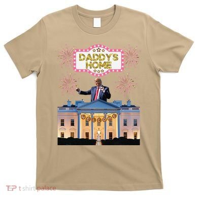 DaddyS Home Trump Dancing Celebrate Winner Maga Sequel T-Shirt
