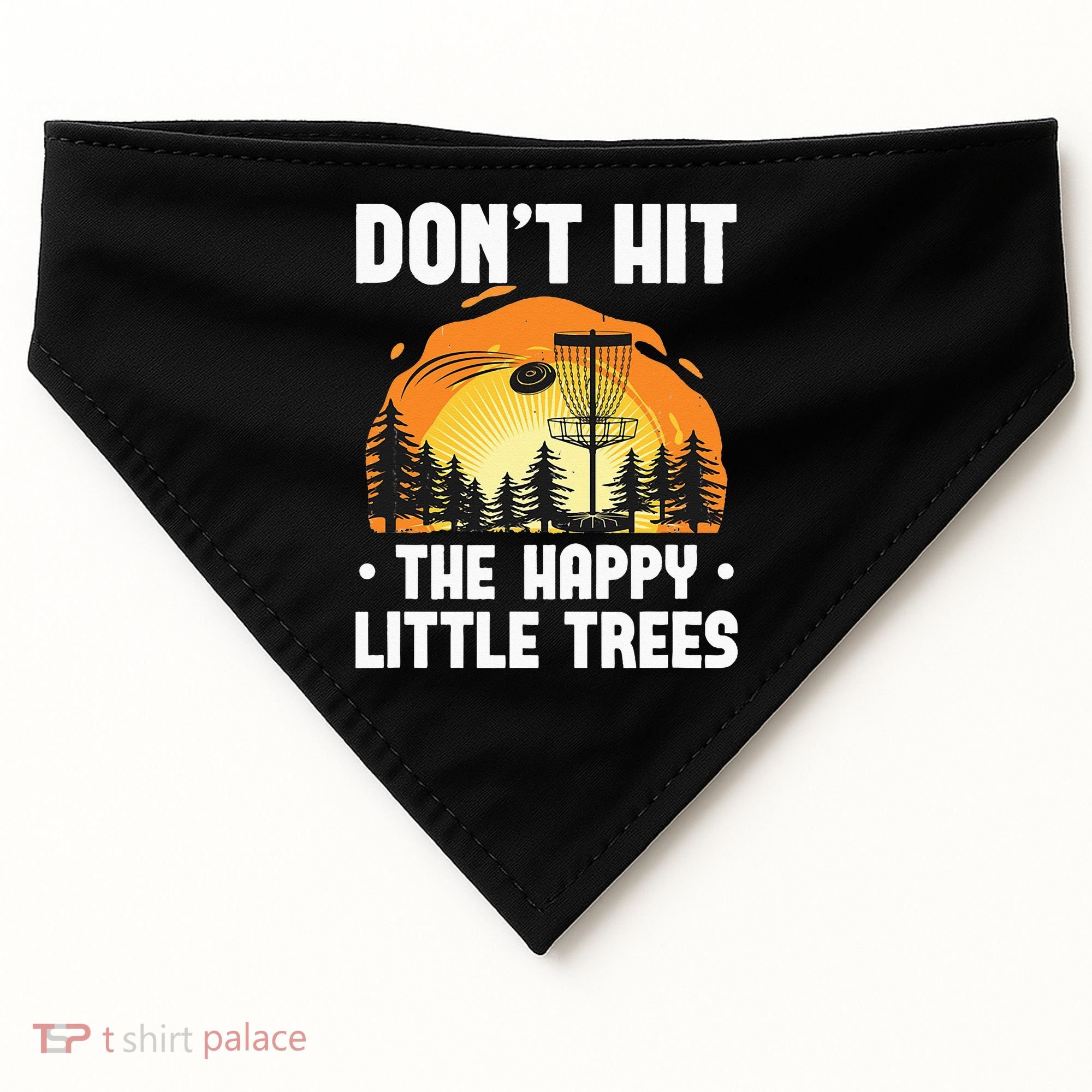 Don't Hit The Happy Little Tree Funny Disc Golf Golfer Retro USA-Made Doggie Bandana
