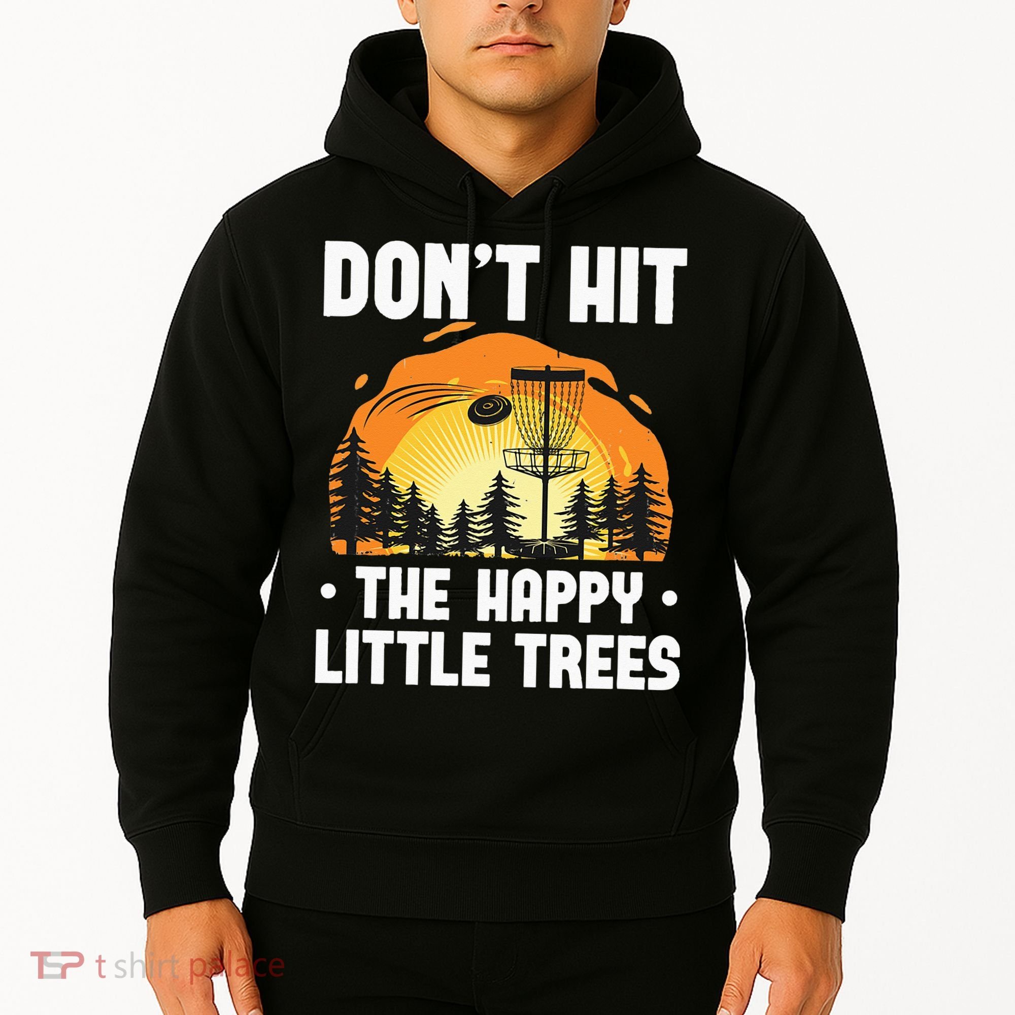 Don't Hit The Happy Little Tree Funny Disc Golf Golfer Retro Hoodie