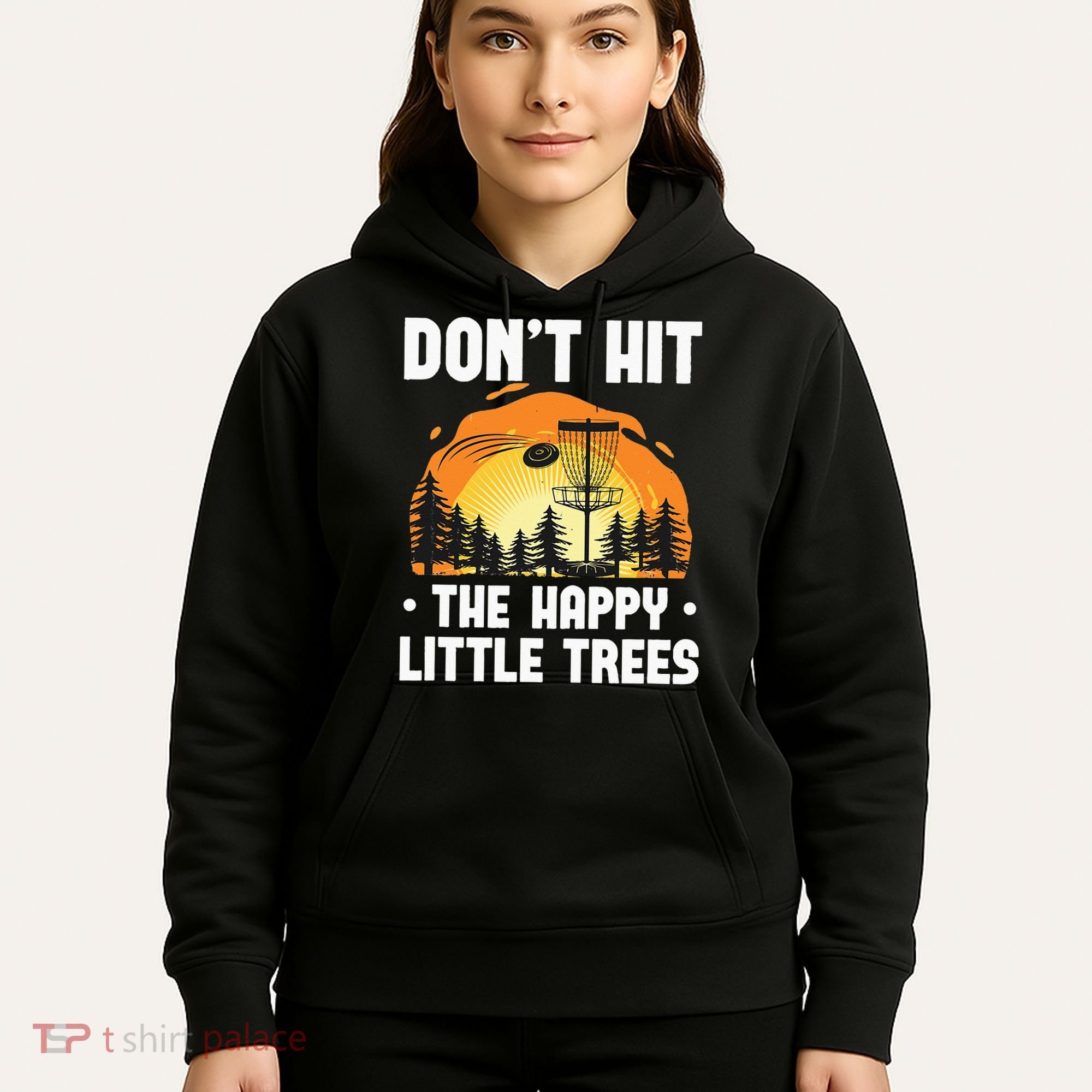 Don't Hit The Happy Little Tree Funny Disc Golf Golfer Retro Hoodie