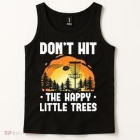 Don't Hit The Happy Little Tree Funny Disc Golf Golfer Retro Tank Top thumb 2