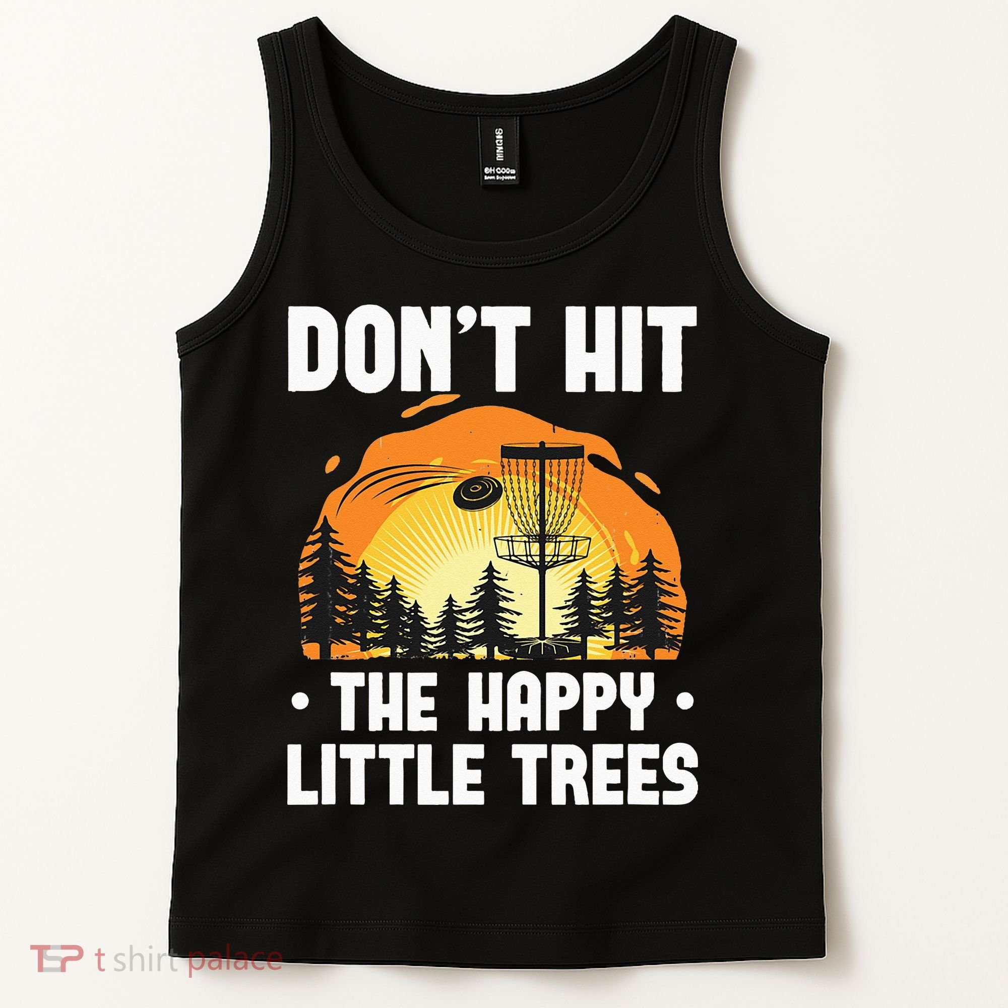 Don't Hit The Happy Little Tree Funny Disc Golf Golfer Retro Tank Top