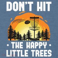 Don't Hit The Happy Little Tree Funny Disc Golf Golfer Retro Garment-Dyed Sweatshirt thumb 2