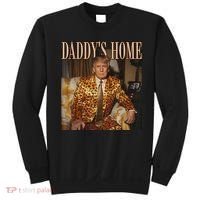 Daddys Home Trump Trump 2024 Leopard Funny Maga Sweatshirt thumb 0