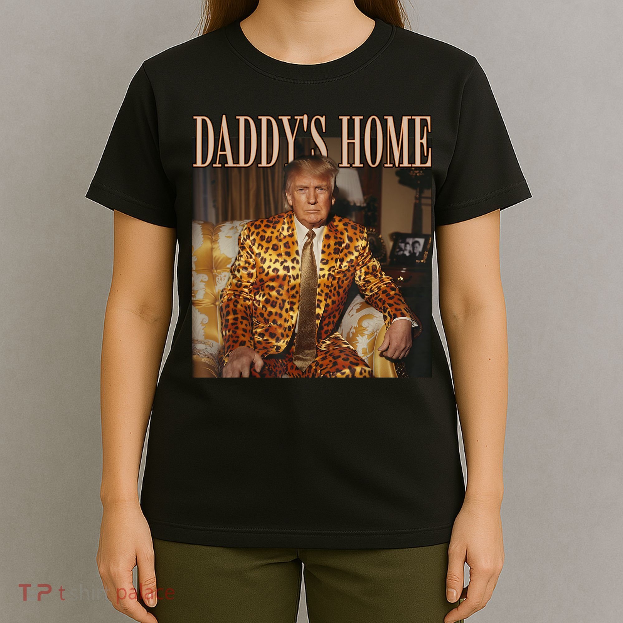 Daddys Home Trump Trump 2024 Leopard Funny Maga T-Shirt