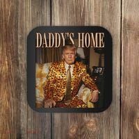 Daddys Home Trump Trump 2024 Leopard Funny Maga Coaster thumb 0