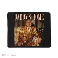 Daddys Home Trump Trump 2024 Leopard Funny Maga Mousepad thumb 0