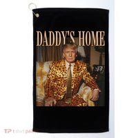 Daddys Home Trump Trump 2024 Leopard Funny Maga Golf Towel thumb 0
