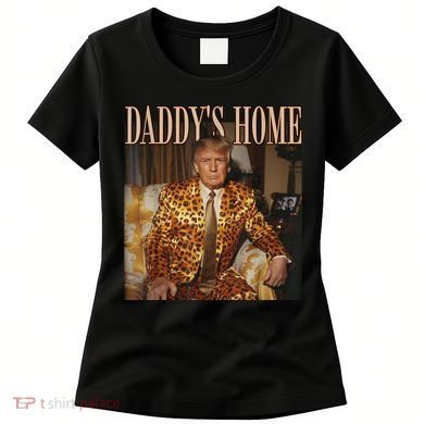 Daddys Home Trump Trump 2024 Leopard Funny Maga Women's T-Shirt