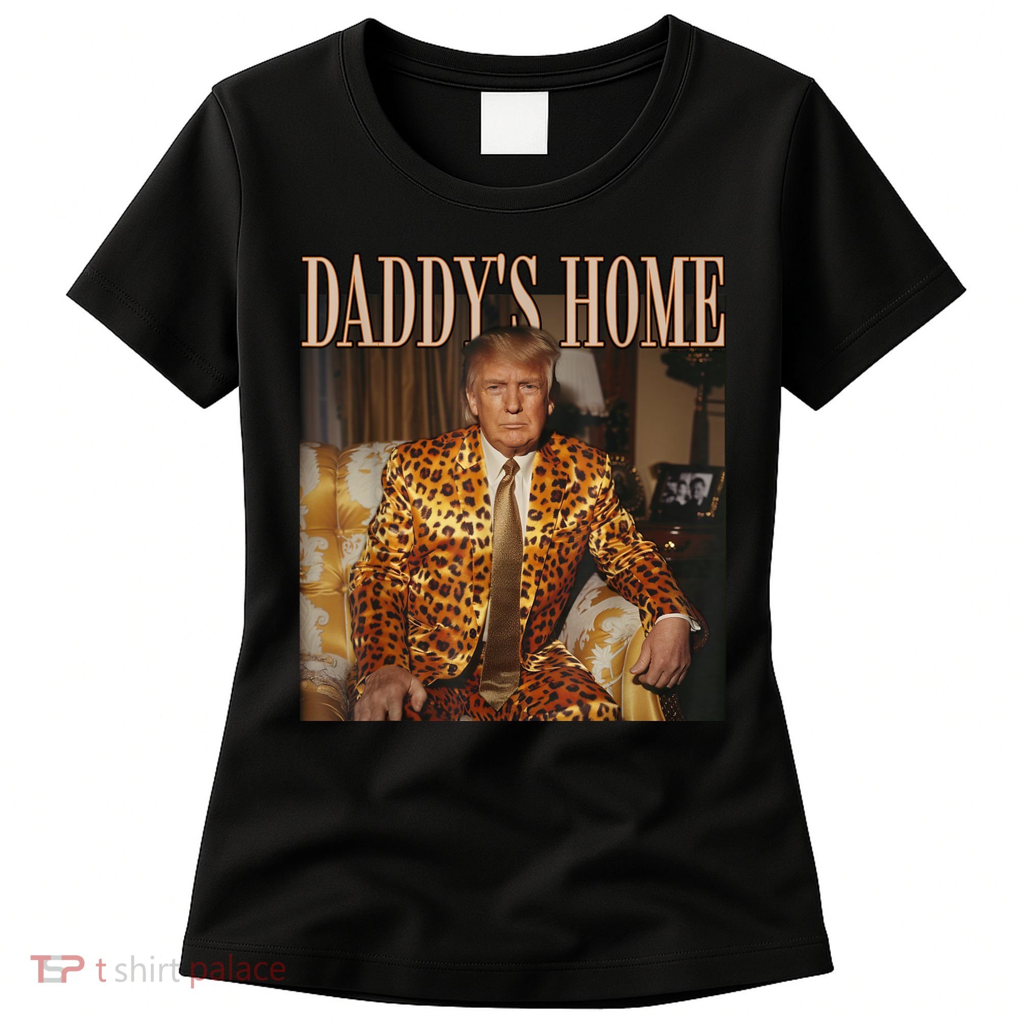 Daddys Home Trump Trump 2024 Leopard Funny Maga Women's T-Shirt