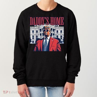 Daddys Home Trump Women's Sweatshirt