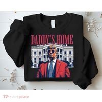 Daddys Home Trump Sweatshirt thumb 2