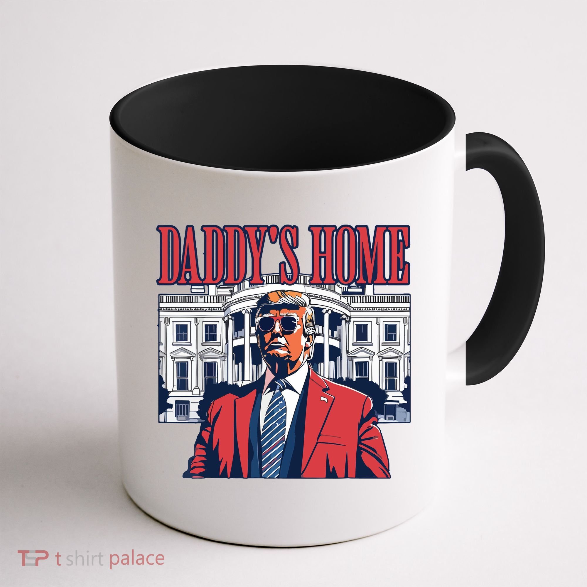 Daddys Home Trump Coffee Mug