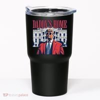 Daddys Home Trump Tumbler thumb 0