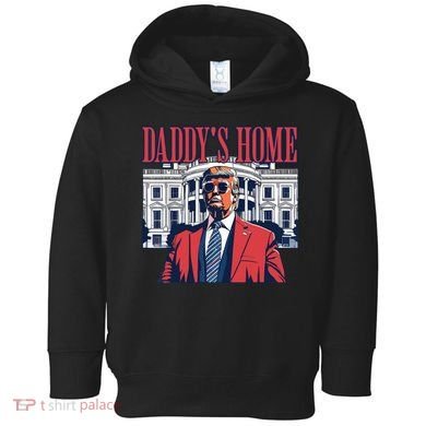 Daddys Home Trump Toddler Hoodie