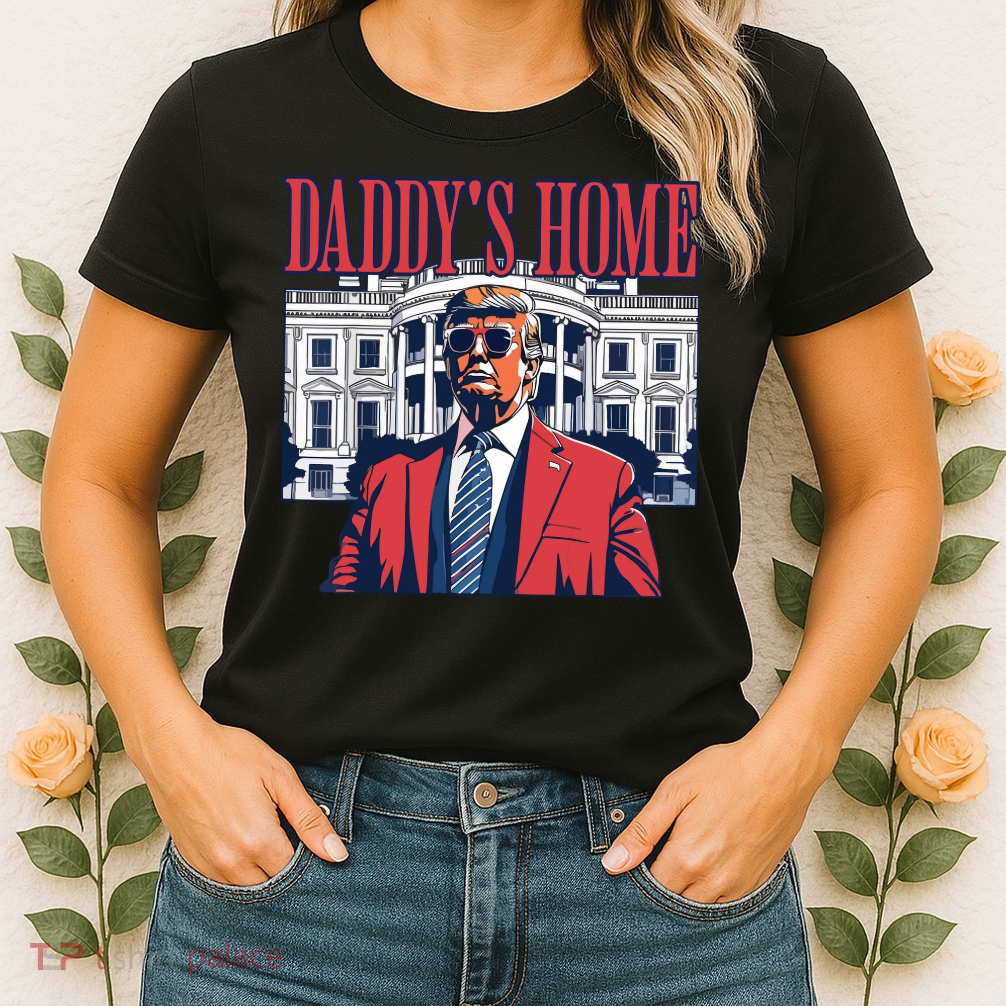 Daddys Home Trump Women's T-Shirt