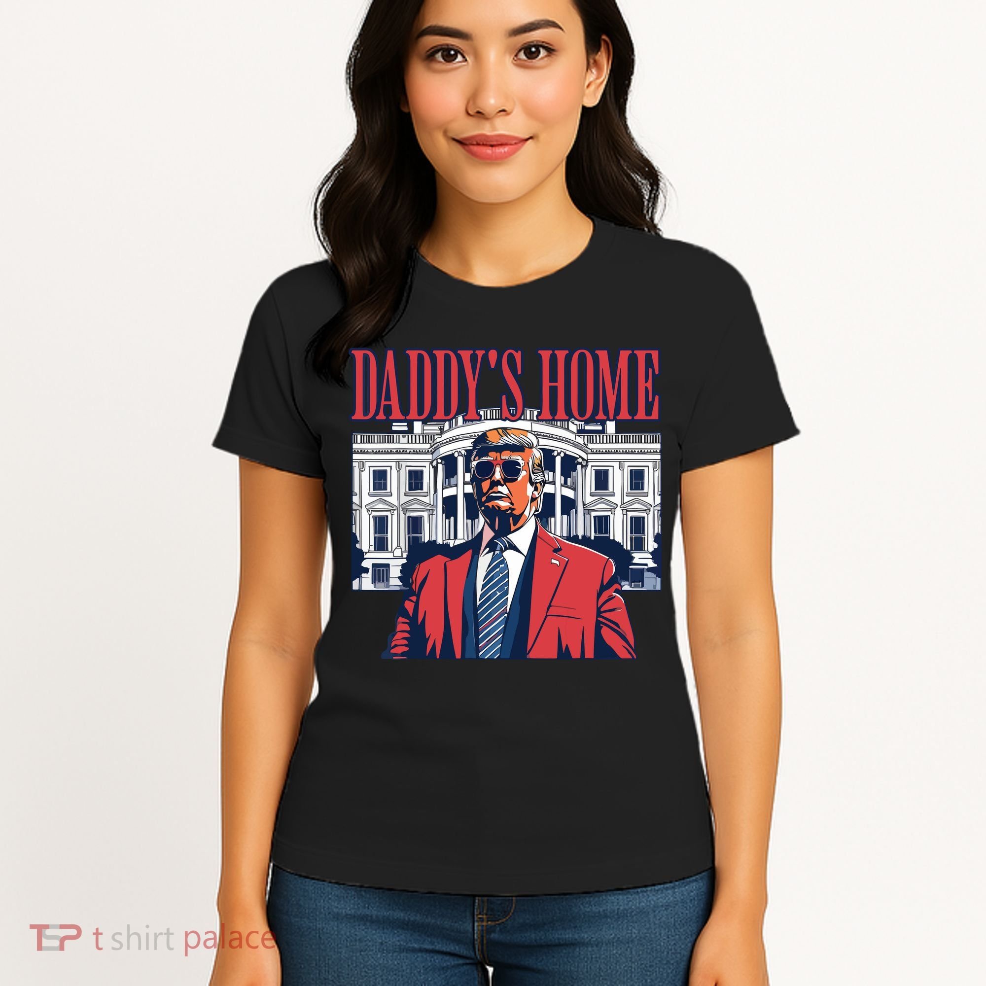 Daddys Home Trump Women's T-Shirt