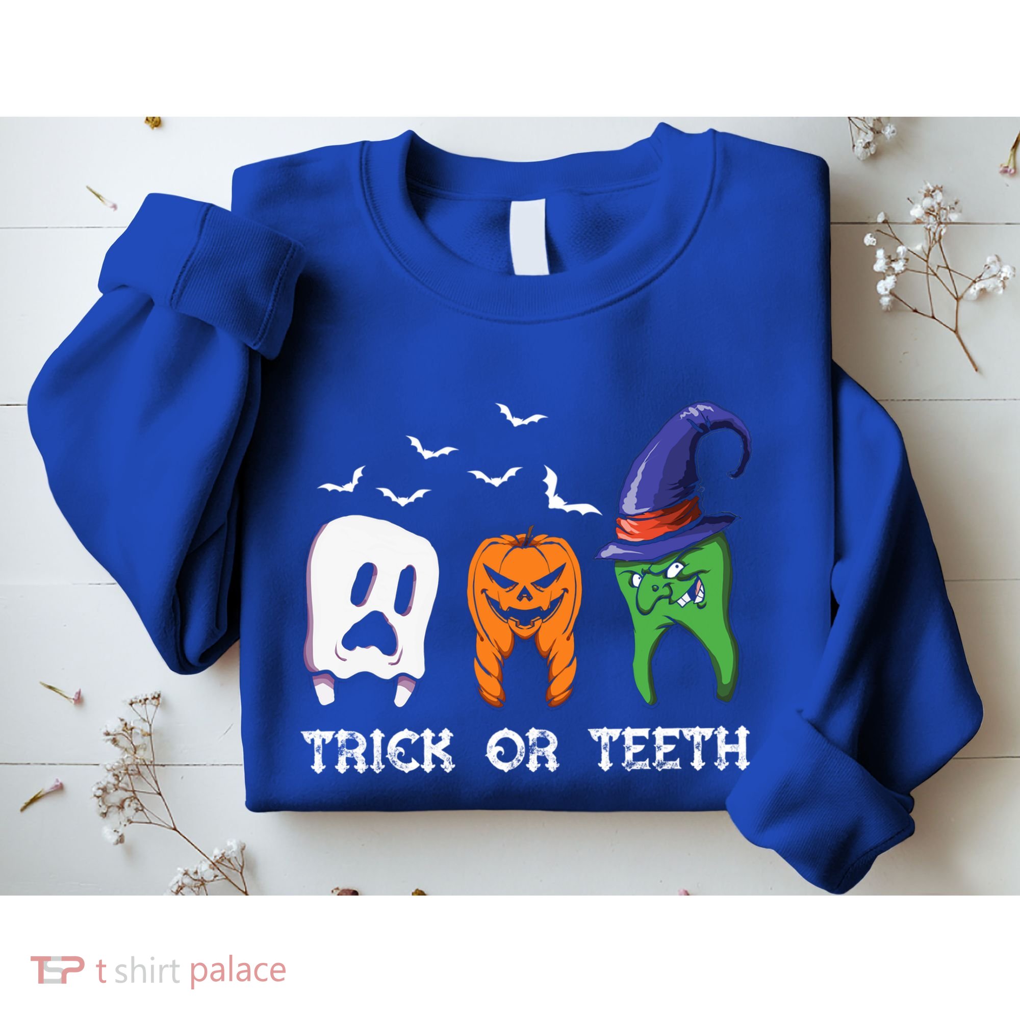 Dentist Halloween Trick Or Teeth Funny Dental Treat Cute Gift Sweatshirt