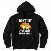 Don't Hit The Happy Little Tree Disc Golf Coach Hoodie thumb 0
