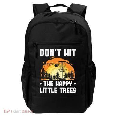 Don't Hit The Happy Little Tree Disc Golf Coach Backpack