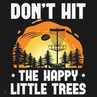 Don't Hit The Happy Little Tree Disc Golf Coach Backpack thumb 2