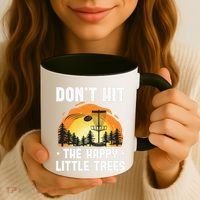 Don't Hit The Happy Little Tree Disc Golf Coach Coffee Mug thumb 3