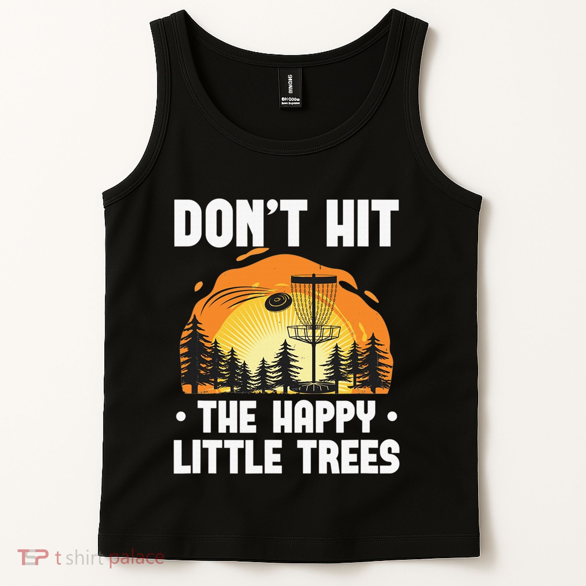 Don't Hit The Happy Little Tree Disc Golf Coach Tank Top