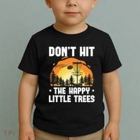 Don't Hit The Happy Little Tree Disc Golf Coach Toddler T-Shirt thumb 2