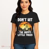 Don't Hit The Happy Little Tree Disc Golf Coach Women's T-Shirt thumb 4