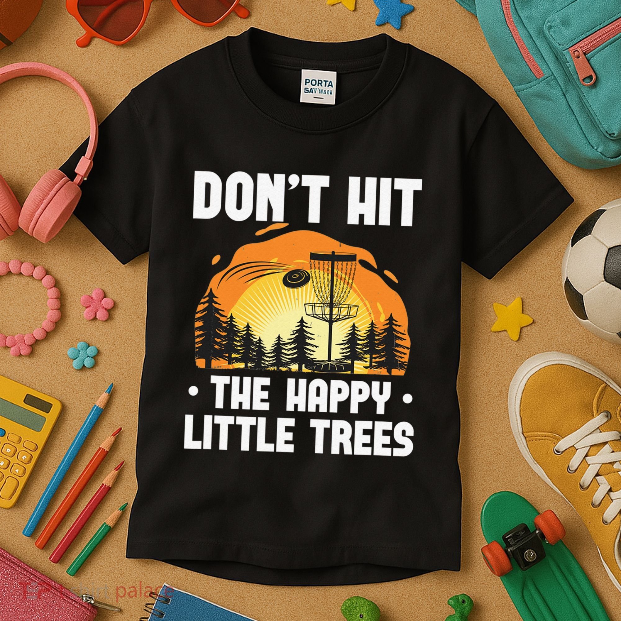 Don't Hit The Happy Little Tree Disc Golf Coach Kids T-Shirt