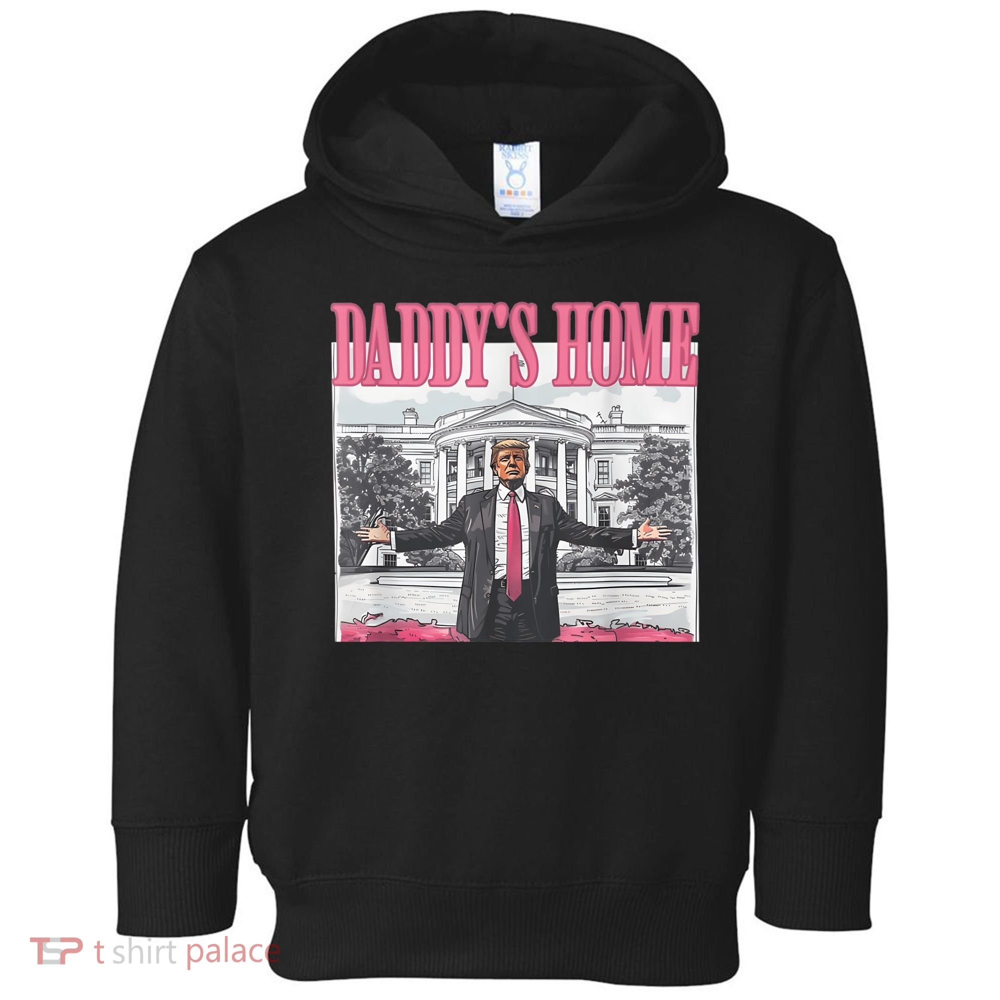 Daddys Home Vote Donald Trump 2024 Election Toddler Hoodie